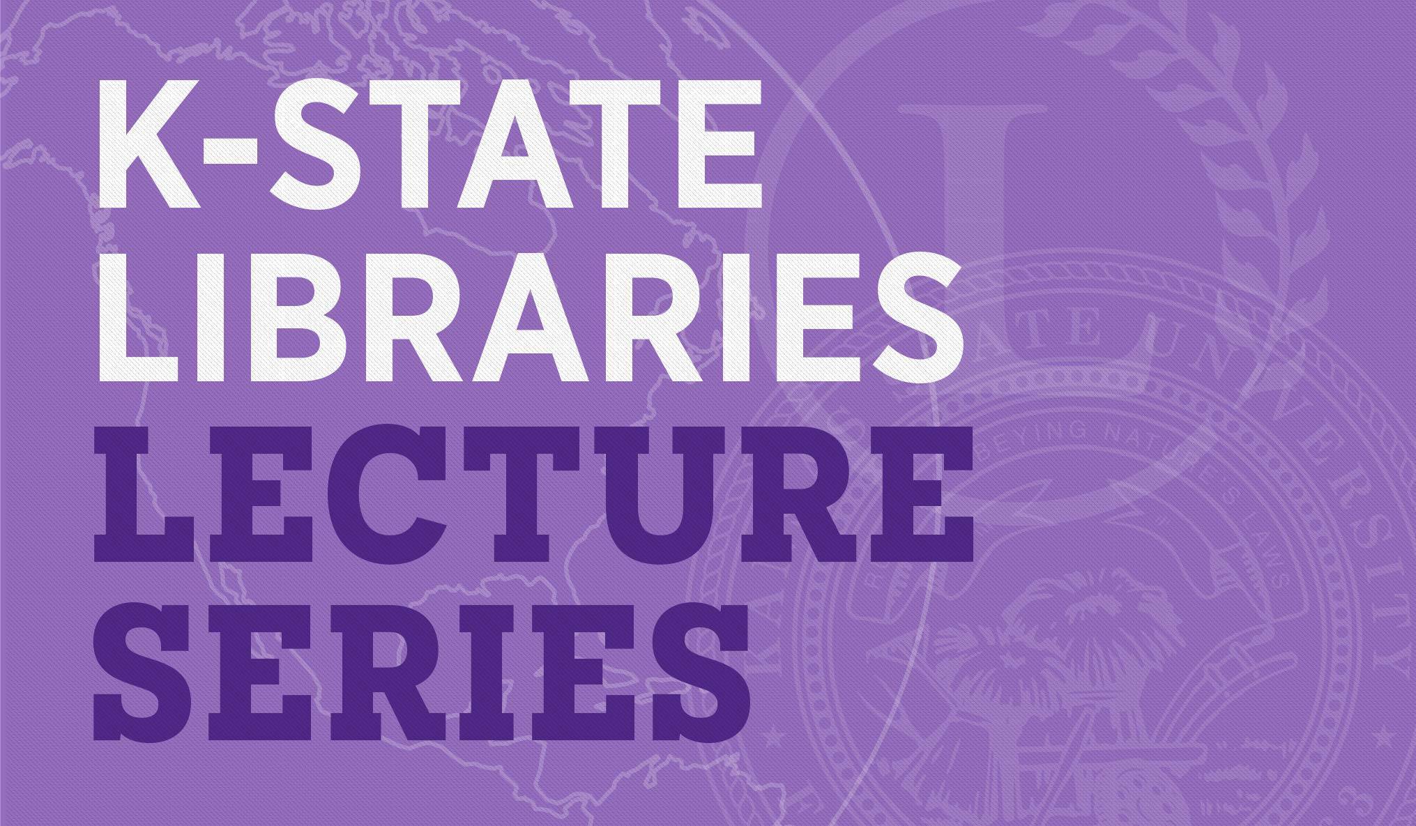 K-State Lecture Series